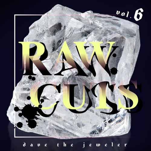 Raw Cuts Vol. 6