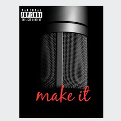 Make It Feat. Young Thumper