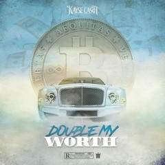 Double My Worth