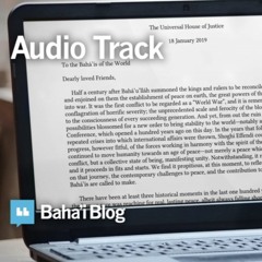 Audio Reading: Universal House of Justice Letter on World Peace