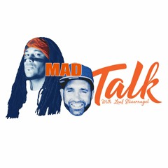 Mad talk podcast ep 15: Bad Calls, Overrated Tom, and More