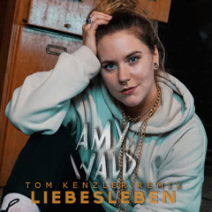 Amy Wald - Liebesleben (Tom Kenzler Remix)