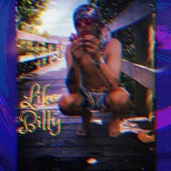Like Billy (Prod. BudTheShinobi)