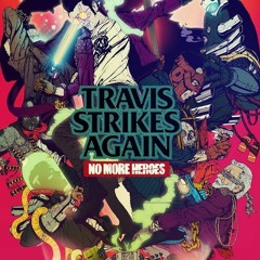 Final Boss | Travis Strikes Again OST