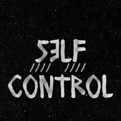 Self Control "Mixtape"
