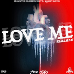Love Me Ft. @Jituo Prod. GMO