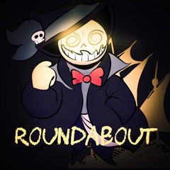 Roundabout [A “Original” World Revolving]