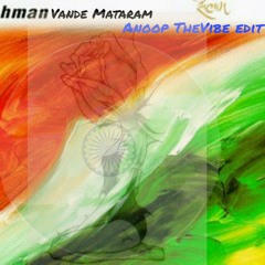 A. R. Rahman - Vande Mataram Anoop TheVibe Edit (Listening purpose Only) #Sangeet 🔥🖤