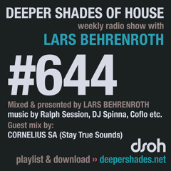 DSOH #644 Deeper Shades Of House w/ guest mix by CORNELIUS SA