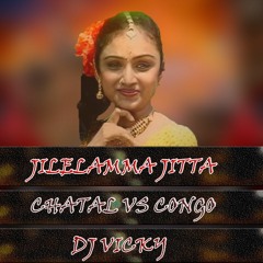 jilelamma Jitta Song ( Chatal Vs Hf Gajjal Mix ) By Dj Vicky
