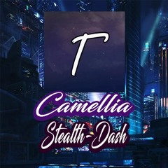Camellia - Stealth-Dash