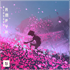 Ampyx - Blossom [UXN Release]