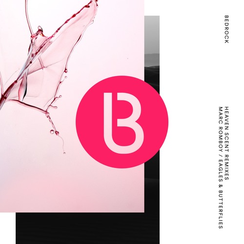 BEDDIGI134 2. Bedrock - Heaven Scent - Eagles & Butterflies Remix