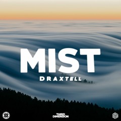 Draxtell - Mist (Free Download)