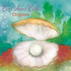 Dans Les Pas De La Biche - extrait de l'album "Origines" par En Source'Elles