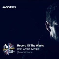Rolo Green - Miracle - ABGT Record Of The Week