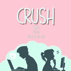 Crush - W - N (Ft An An X Vani)