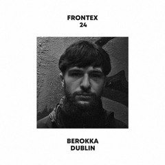 FRONTEX MIX SERIES 024 | BEROKKA