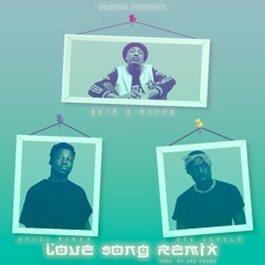 Love $ong Remix (feat. Afezi Perry & Cee Levelz) (Prod. By Ear Drvms)