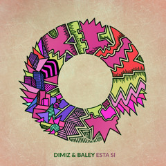 Dimiz & Baley feat. Acero MC - Esta Si (Original Mix)