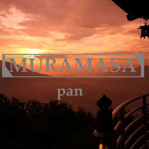 pan - MURAMASA【Dynamix2019】