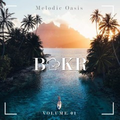 Melodic Oasis Vol. 1