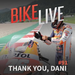 BikeLive #91 - Thank You Dani