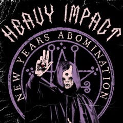 Dubi @ Heavy Impact - New Year’s Abomination