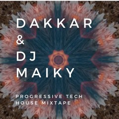 Dakkar & DjMaiky   Progressive Tech House Mixtape  2019 / Flashback