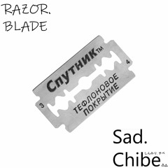 [Beats] SadChibe - Razor Blade / Emo Type Beat