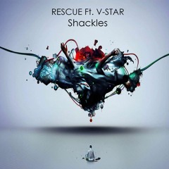 Rescue Ft. V - Star - Shackles (TEASER)