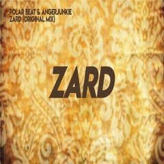 Polar Beat & Angerjunkie - ZARD (Orignal Mix)