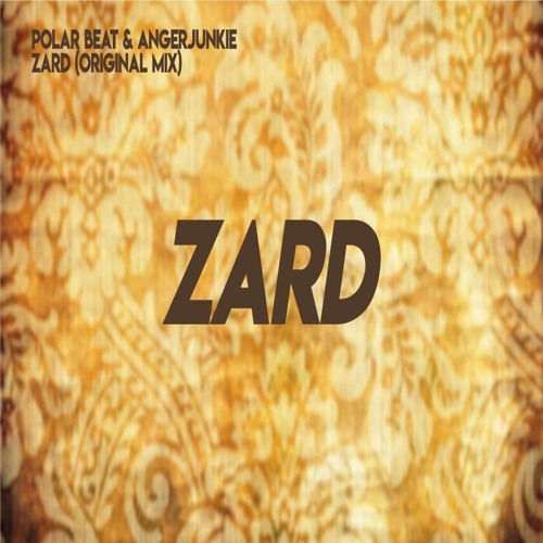 Polar Beat & Angerjunkie - ZARD (Orignal Mix)