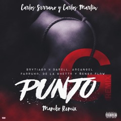 Brytiago x Darell, Arcangel, Farruko, De La Ghetto Y Ñengo Flow - Punto G (La Doble C Mambo Remix)