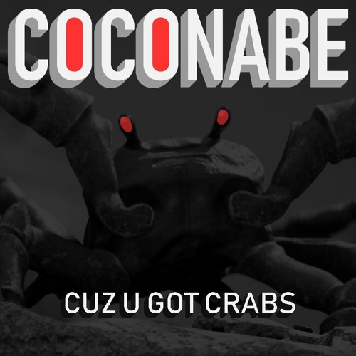 CUZ U GOT CRABS🦀