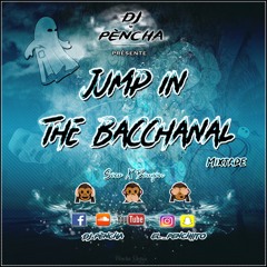 Dj Pèncha - Jump In The Bacchanal (Soca x Bouyon)