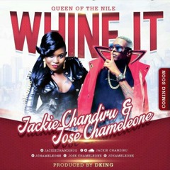 Whine It - Jackie Kyandiru & Jose Chameleone 2019