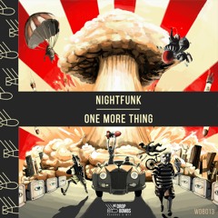 Nightfunk - One More Thing (Original Mix)