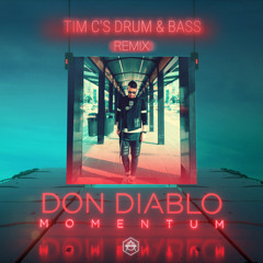Don Diablo - Momentum (Tim C's Drum & Bass Remix)