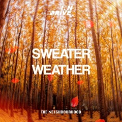 The Neighbourhood - Sweater Weather (INNDRIVE Remix) [Free Download]