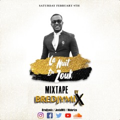 La Nuit du Zouk 2019 - Mixtape By Dj Bredjymix