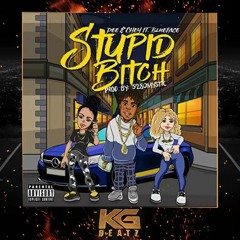 Dee X Chey Ft. Blueface - Stupid Bitch [Prod. By 5280Mystic] [New 2019]