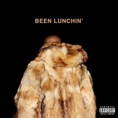 Been Lunchin' (Prod. WasGood)