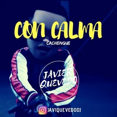 DADDY YANKEE & SNOW CON CALMA  ✘ JAVI QUEVEDO