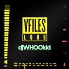 VFILES LOUD x djWHOOkid takeover on SiriusXM hosted by djWHOOkid & DJ Aurielle Sayeh - Episode 1