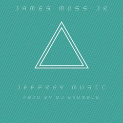 Jeffrey Music (Prod by DJ Grumble)