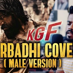 Garbadhi Male Version | KGF - Adhvik Cover