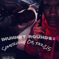1HUNNET ROUNDS TAZ SOMERVILLE OJ
