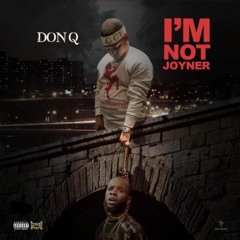 Don Q - I'm Not Joyner (Tory Lanez Diss)