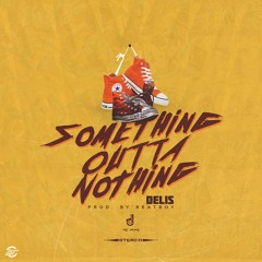 Something Outta Nothing